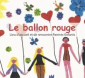 Information Le Ballon rouge, nouveau fonctionnement