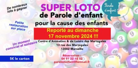 Super loto de Parole d’enfant reporté au dimanche 17 Novembre 2024