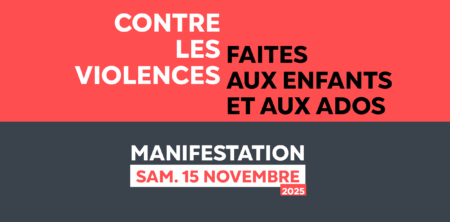 Mobilisation nationale contre les violences faites aux enfants/ados le 15 novembre 2025